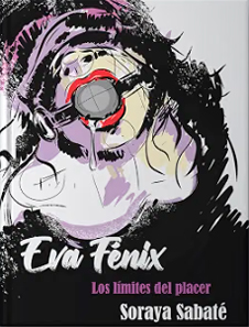 Portada de Eva Fénix: Los límites del placer