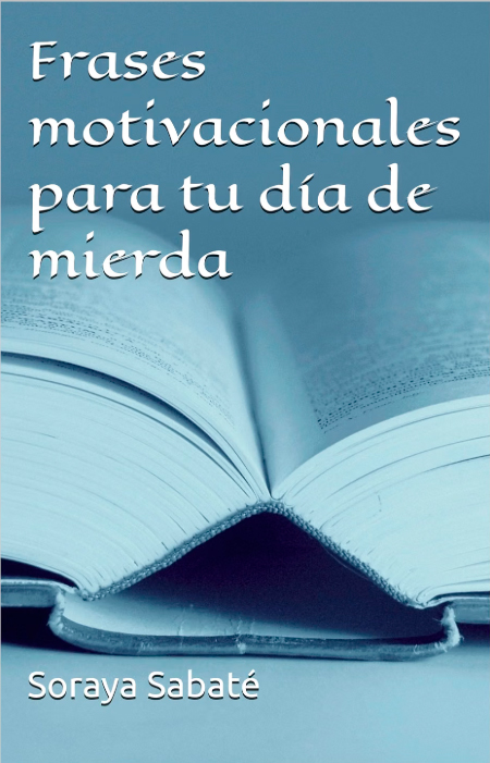 Portada de Frases motivacionales para tu día de mierda